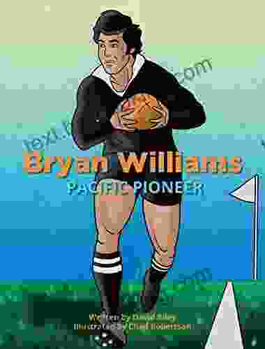 Bryan Williams: Pacific Pioneer (Reading Legends)
