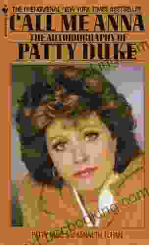 Call Me Anna: The Autobiography Of Patty Duke