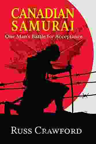 Canadian Samurai: One Man S Battle For Acceptance