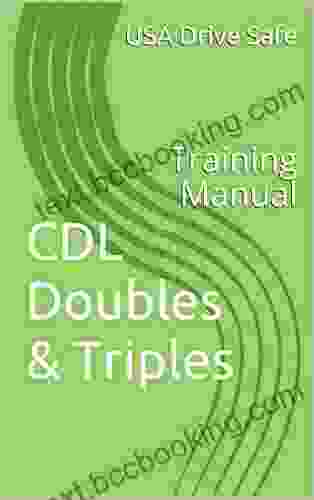 CDL Doubles Triples: Training Manual