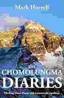 The Chomolungma Diaries: Climbing Mount Everest With A Commercial Expedition (Footsteps On The Mountain Diaries)