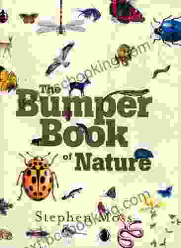 The Bumper Of Nature: A User S Guide To The Great Outdoors
