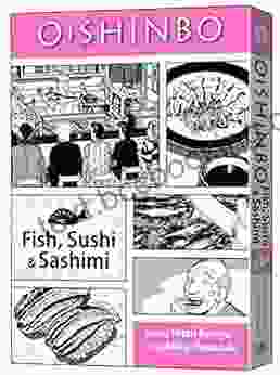 Oishinbo: Fish Sushi And Sashimi Vol 4: A La Carte