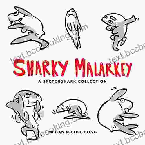 Sharky Malarkey: A Sketchshark Collection