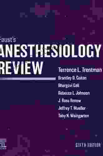 Faust S Anesthesiology Review Tress Bowen