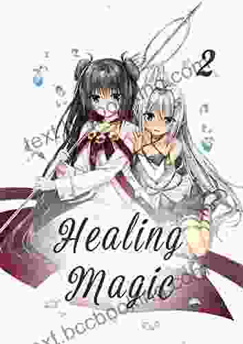 Healing Magic Vol: 2 (fug Manga 6)