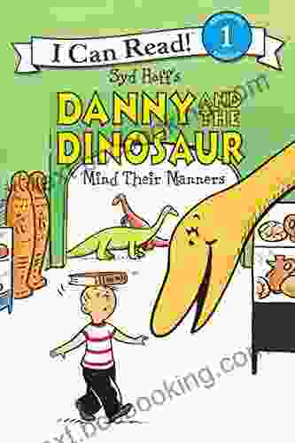 Danny And The Dinosaur Mind Their Manners (I Can Read Level 1)