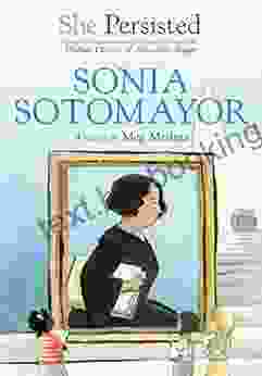 She Persisted: Sonia Sotomayor Meg Medina