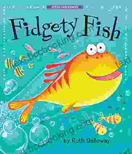 Fidgety Fish (Ocean Adventures) Ruth Galloway