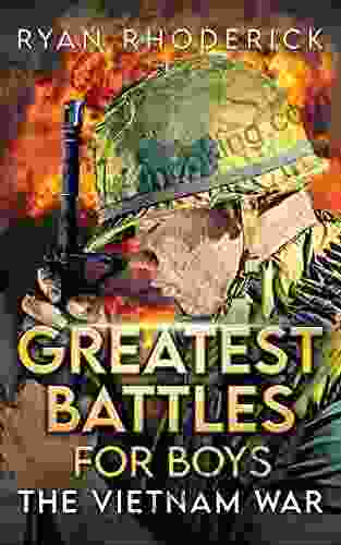 Greatest Battles For Boys: The Vietnam War