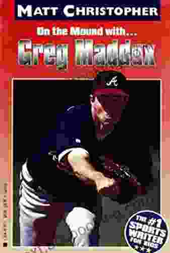 Greg Maddux: On The Mound With (Athlete Biographies)