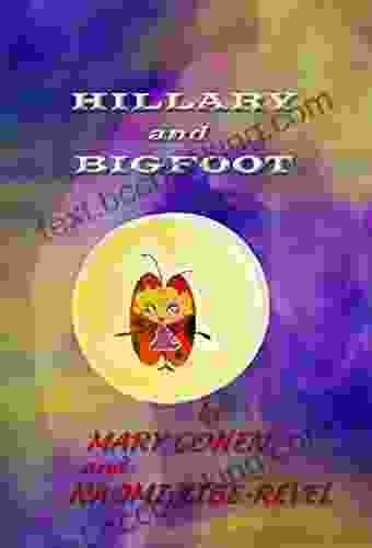 Hillary And Bigfoot (The Adventures Of Hillary The Little Ladybug 2)