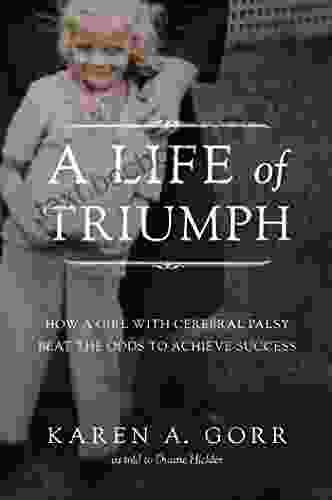 Life Of Triumph: How A Girl With Cerebral Palsy Beat The Odds To Achieve Success