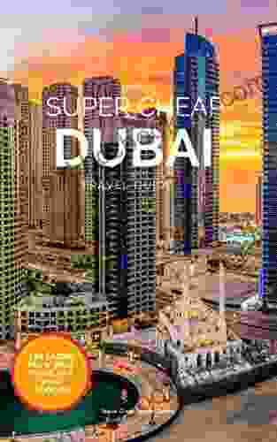Super Cheap Dubai Travel Guide 2024 / 21: How To Enjoy A $1 000 Trip To Dubai For $220