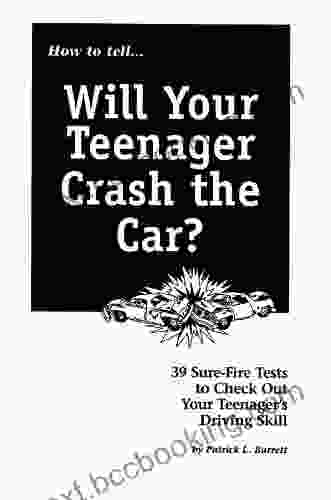 How To Tell Will Your Teenager Crash The Car?
