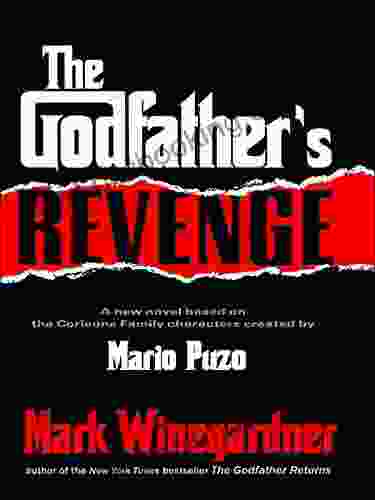 The Godfather S Revenge (The Godfather Returns 2)