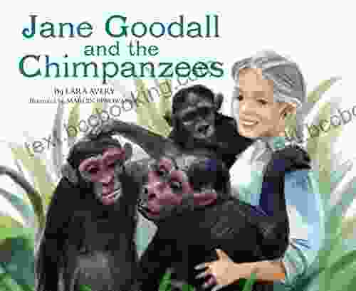 Jane Goodall And The Chimpanzees (Science Biographies)