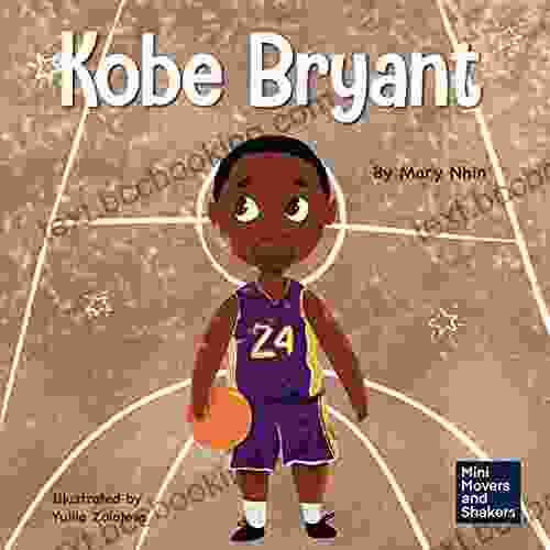 Kobe Bryant: A Kid S About Learning From Your Losses (Mini Movers And Shakers 16)