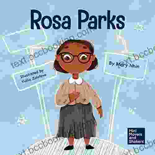 Rosa Parks: A Kid S About Standing Up For What S Right (Mini Movers And Shakers 17)