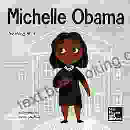 Michelle Obama: A Kid S About Turning Adversity Into Advantage (Mini Movers And Shakers 20)