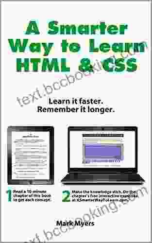 A Smarter Way To Learn HTML CSS: Learn It Faster Remember It Longer