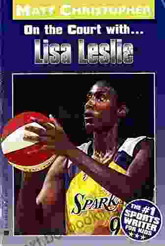 Lisa Leslie: On The Court With (Athlete Biographies)