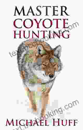 Master Coyote Hunting Mark Matlock