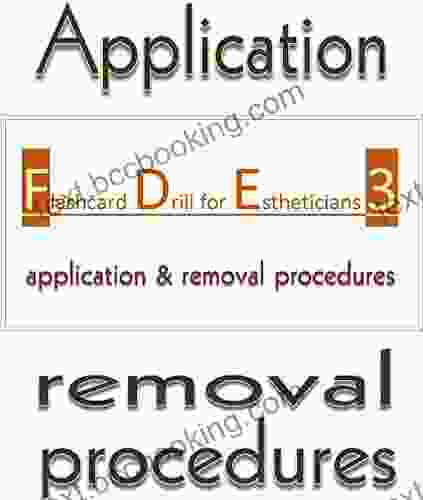 Flashcard Drill For Estheticians 3: Application And Removal Procedures
