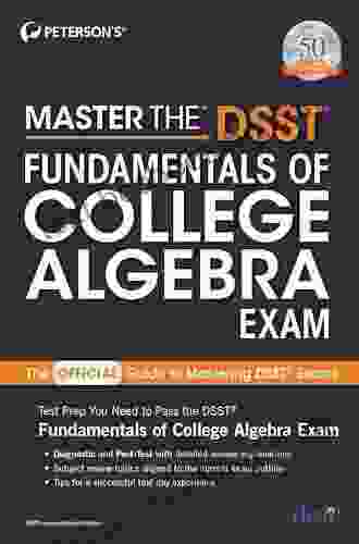 Master The DSST Fundamentals Of College Algebra Exam
