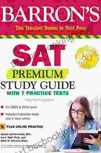 SAT Study Guide With 5 Practice Tests (Barron S Test Prep)