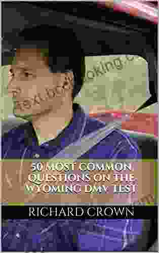 Pass Your Wyoming DMV Test Guaranteed 50 Real Test Questions Wyoming DMV Practice Test Questions