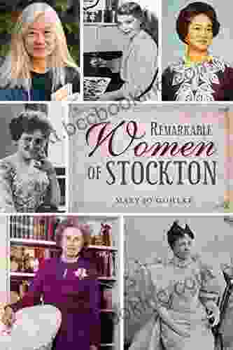 Remarkable Women Of Stockton (American Heritage)