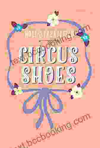 Circus Shoes (The Shoe Books)