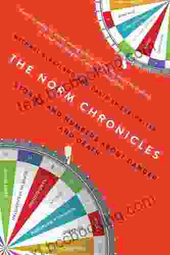 The Norm Chronicles: Stories And Numbers About Danger And Death