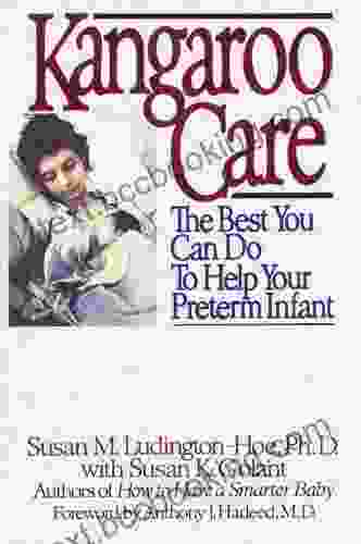 Kangaroo Care: The Best You Can Do To Help Your Preterm Infant