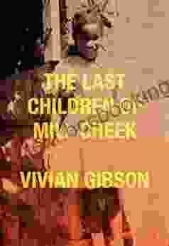 The Last Children Of Mill Creek