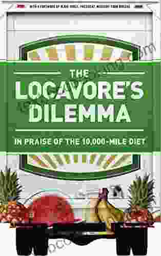 The Locavore S Dilemma: In Praise Of The 10 000 Mile Diet
