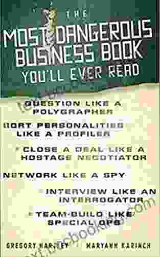 The Most Dangerous Business You Ll Ever Read