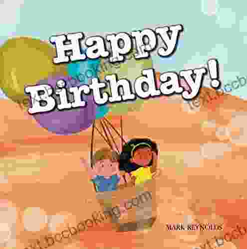 Happy Birthday : Perfect Birthday Present Gift For Boys And Girls Rhyming Read Aloud (Personalized Presents 132)