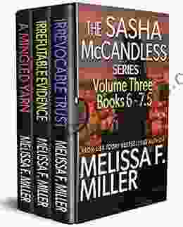 The Sasha McCandless Series: Volume 3 (Books 6 7 5) (The Sasha McCandless Box Set Series)