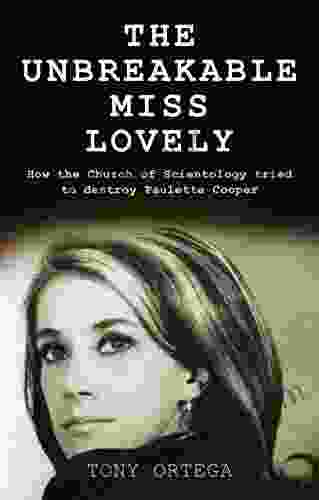 The Unbreakable Miss Lovely: How The Church Of Scientology Tried To Destroy Paulette Cooper