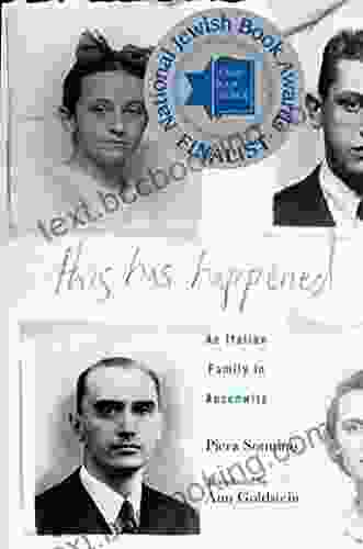 This Has Happened: An Italian Family In Auschwitz
