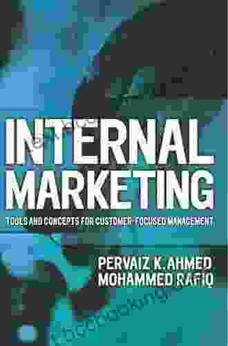 Internal Marketing: Tools And Concepts For Customer Focused Management (Chartered Institute Of Marketing (Paperback))