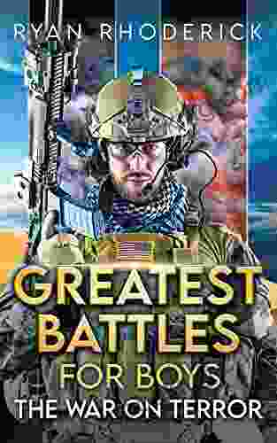Greatest Battles For Boys: The War On Terror
