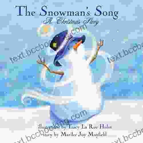 The Snowman S Song Marilee Joy Mayfield