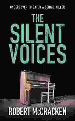 THE SILENT VOICES: Undercover To Catch A Serial Killer (DI Tara Grogan 3)