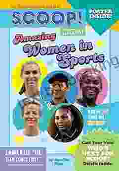 Amazing Women In Sports: Issue #5 (Scoop The Unauthorized Biography)