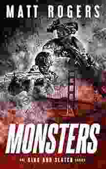 Monsters: A King Slater Thriller (The King Slater 11)