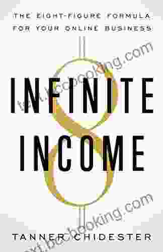 Infinite Income: The Eight Figure Formula For Your Online Business