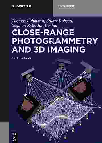 Close Range Photogrammetry And 3D Imaging (De Gruyter Textbook)
